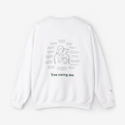 You Carry Me Crewneck